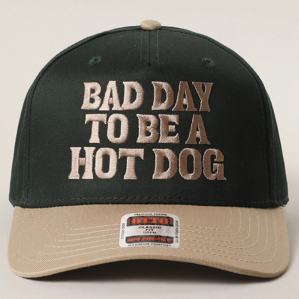 Bad Day To Be A Hot Dog Trucker Hat