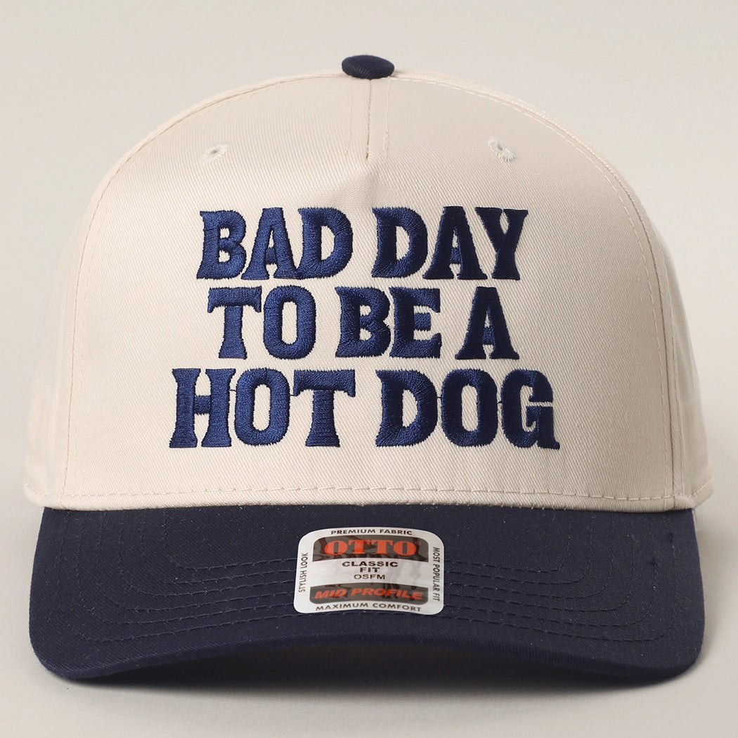 Bad Day To Be A Hot Dog Trucker Hat