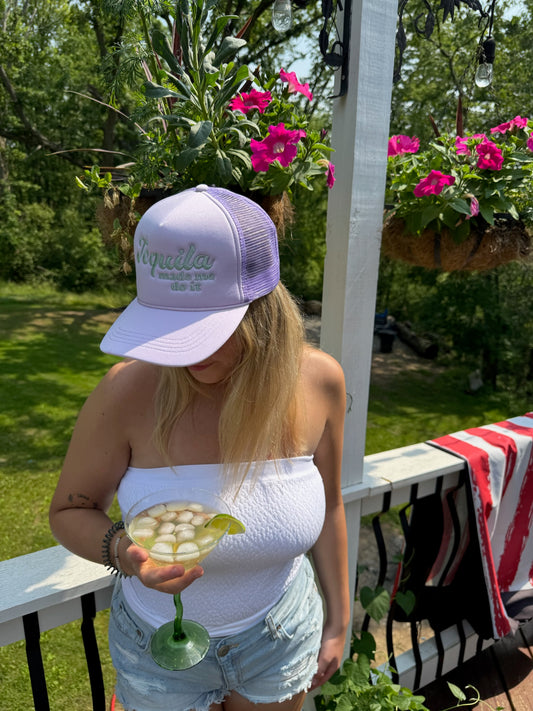 Tequila Made Me Do it Embroidered Foam Trucker Hat