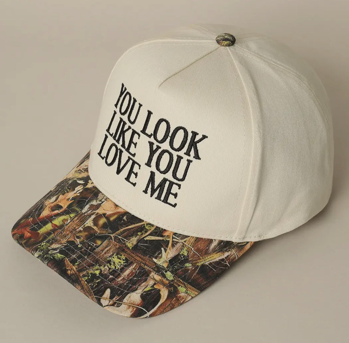 You Look Like You Love Me Trucker Hat