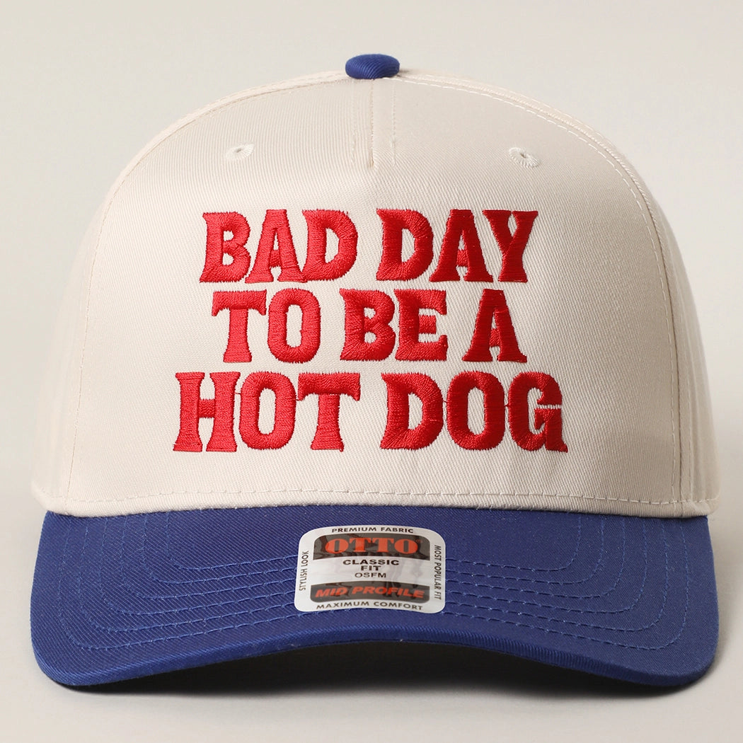 Bad Day To Be A Hot Dog Trucker Hat