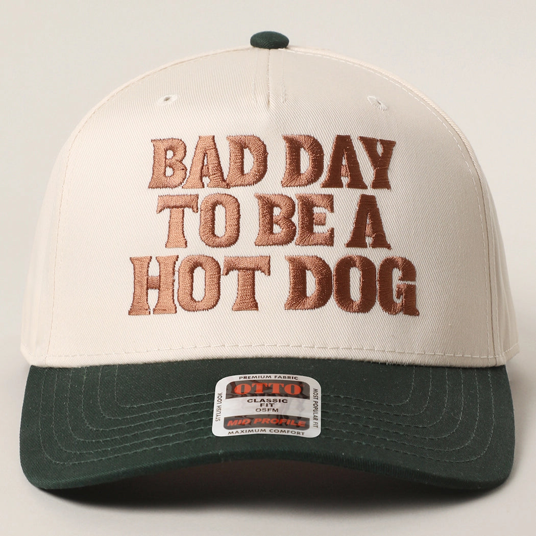 Bad Day To Be A Hot Dog Trucker Hat