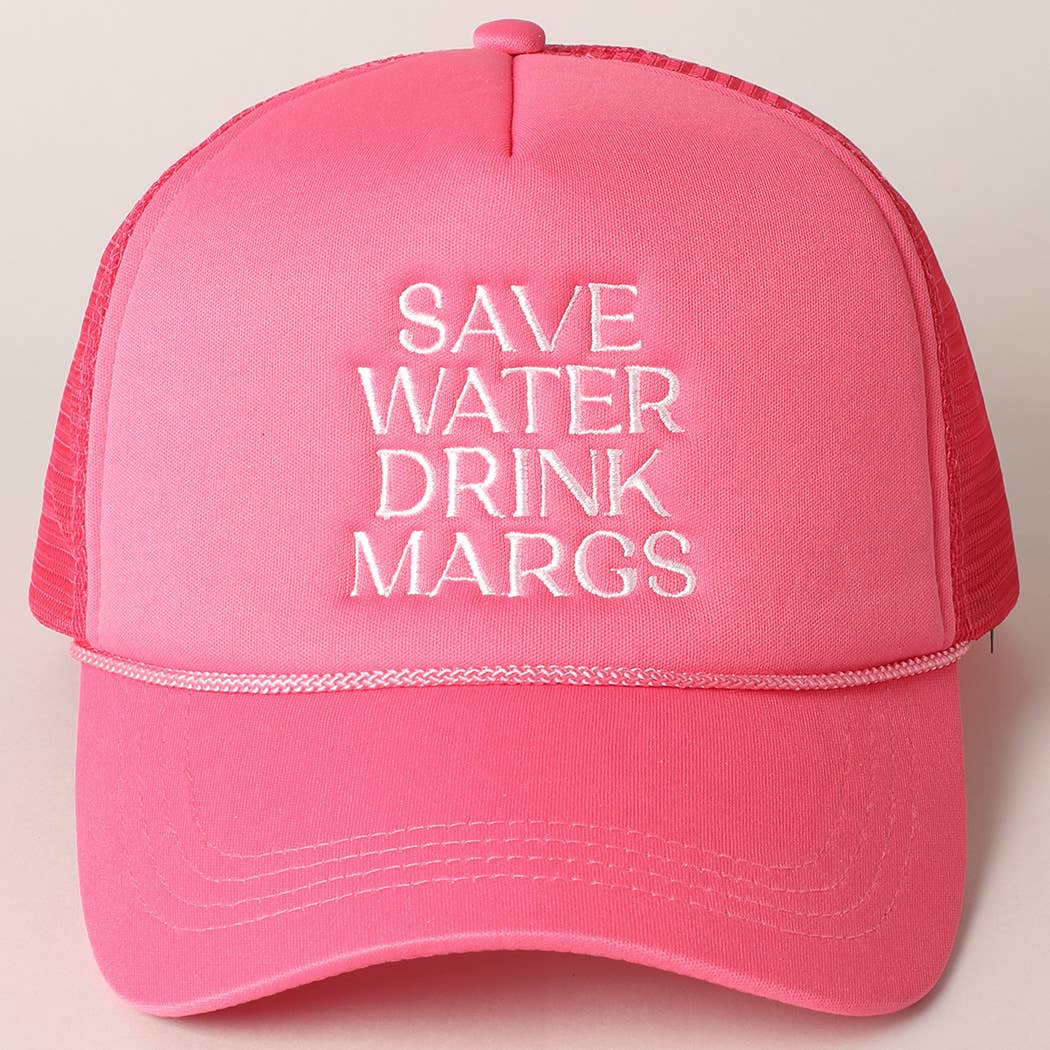 Save Water Drink Margs Embroidered Trucker Hat