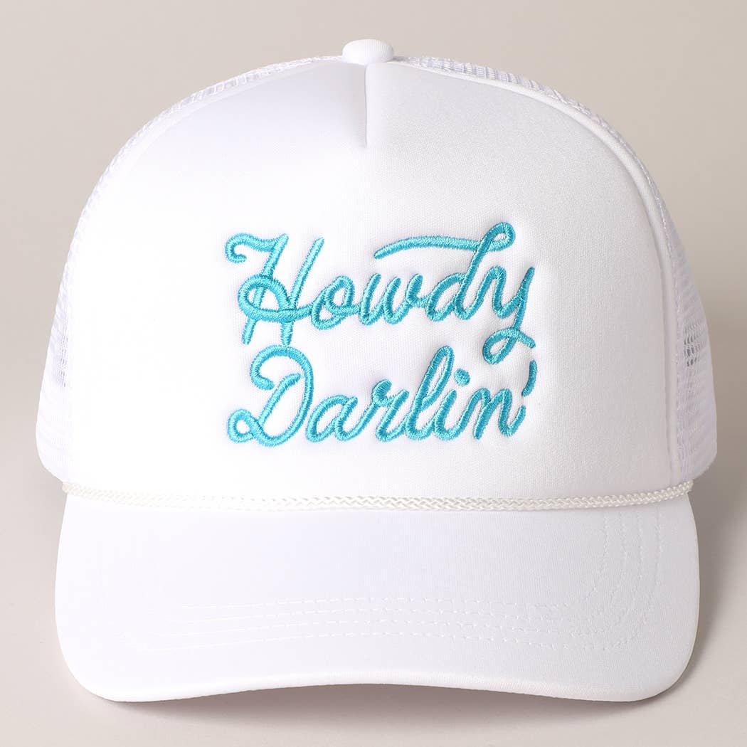 Howdy Darlin' Embroidered Trucker Hat