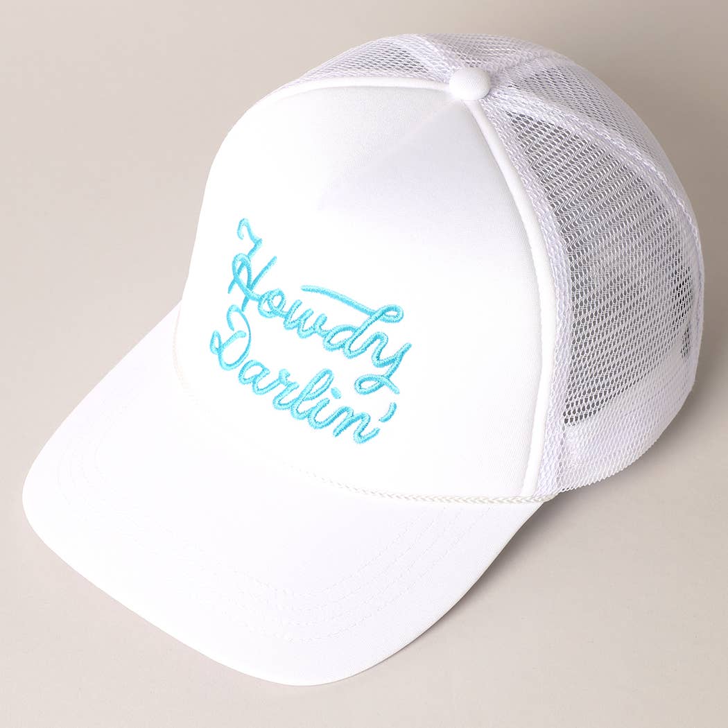 Howdy Darlin' Embroidered Trucker Hat