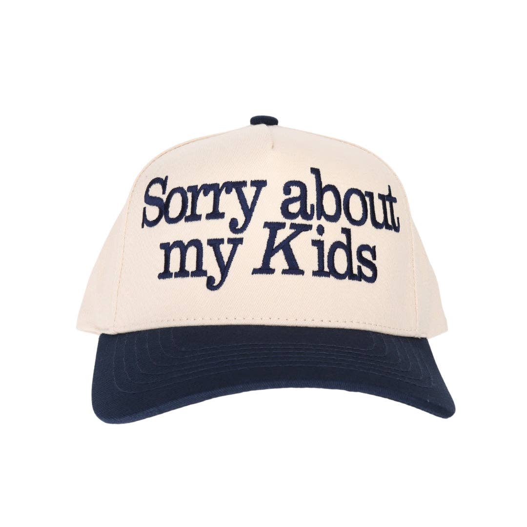 Sorry About My Kids Embroidered Trucker Hat: Black