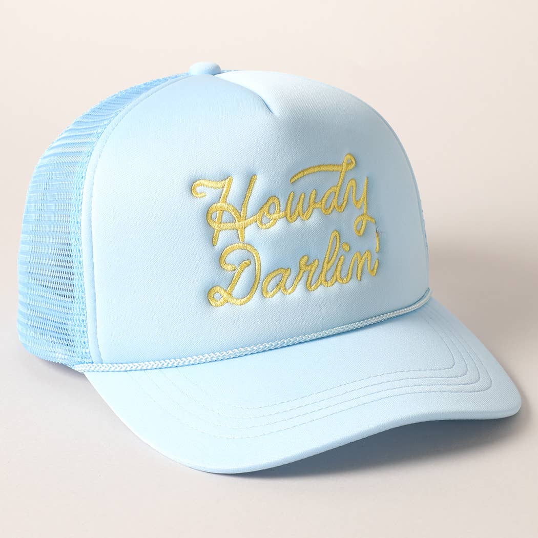 Howdy Darlin' Embroidered Trucker Hat