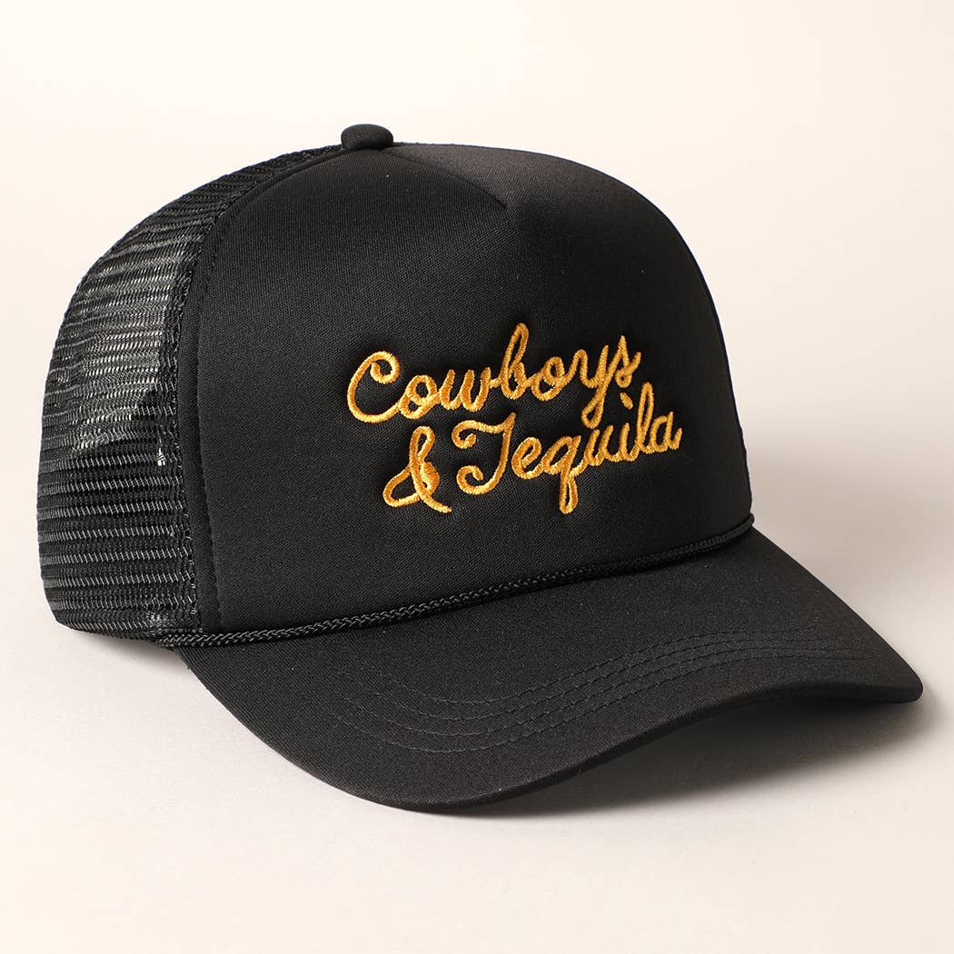 Cowboys & Tequila Embroidered Trucker Hat