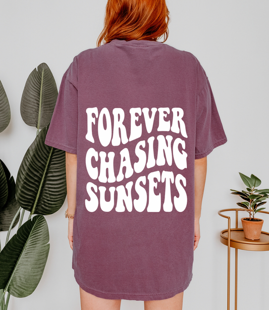 Forever Chasing Sunsets (back) Shirt