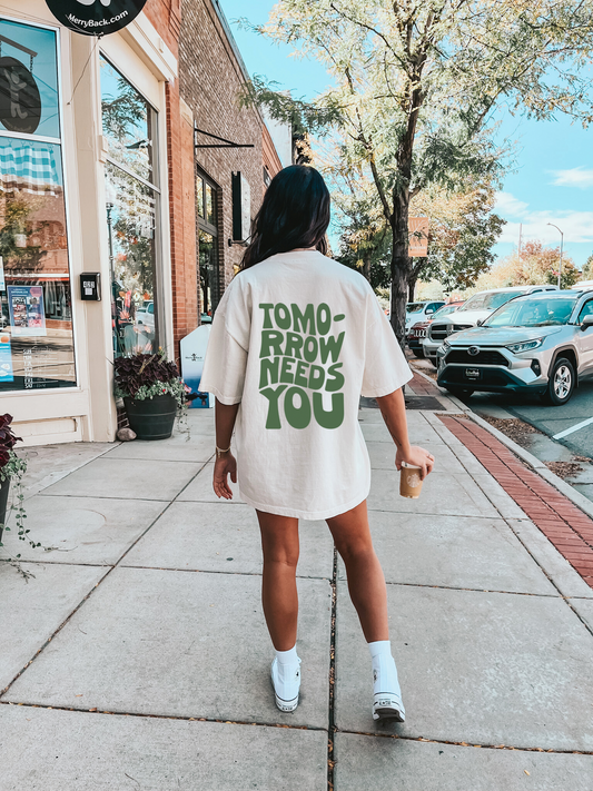 Tomorrow Needs You (back) Shirt