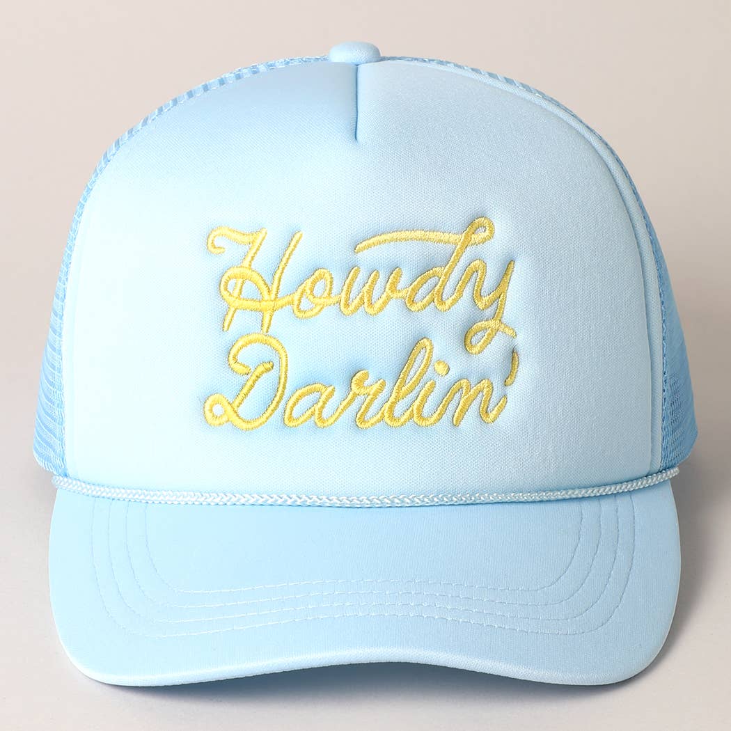 Howdy Darlin' Embroidered Trucker Hat