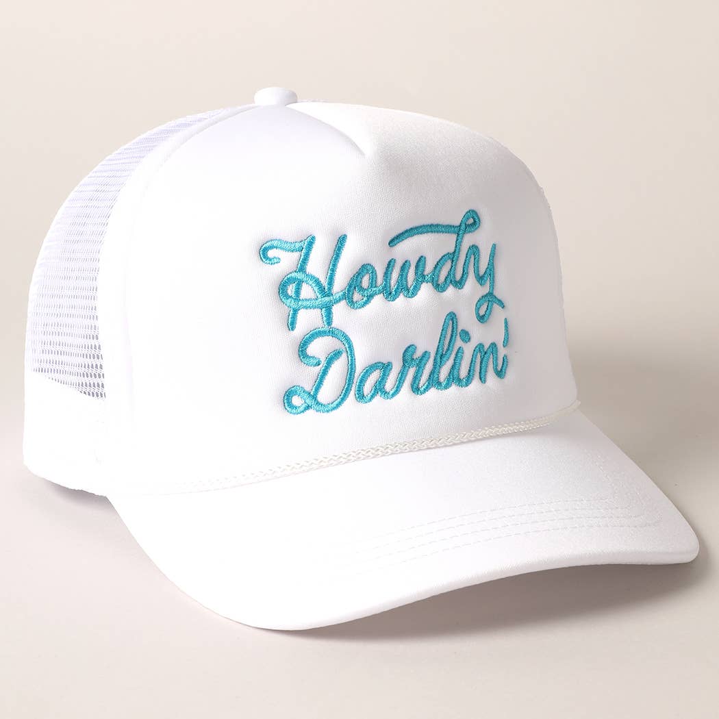 Howdy Darlin' Embroidered Trucker Hat