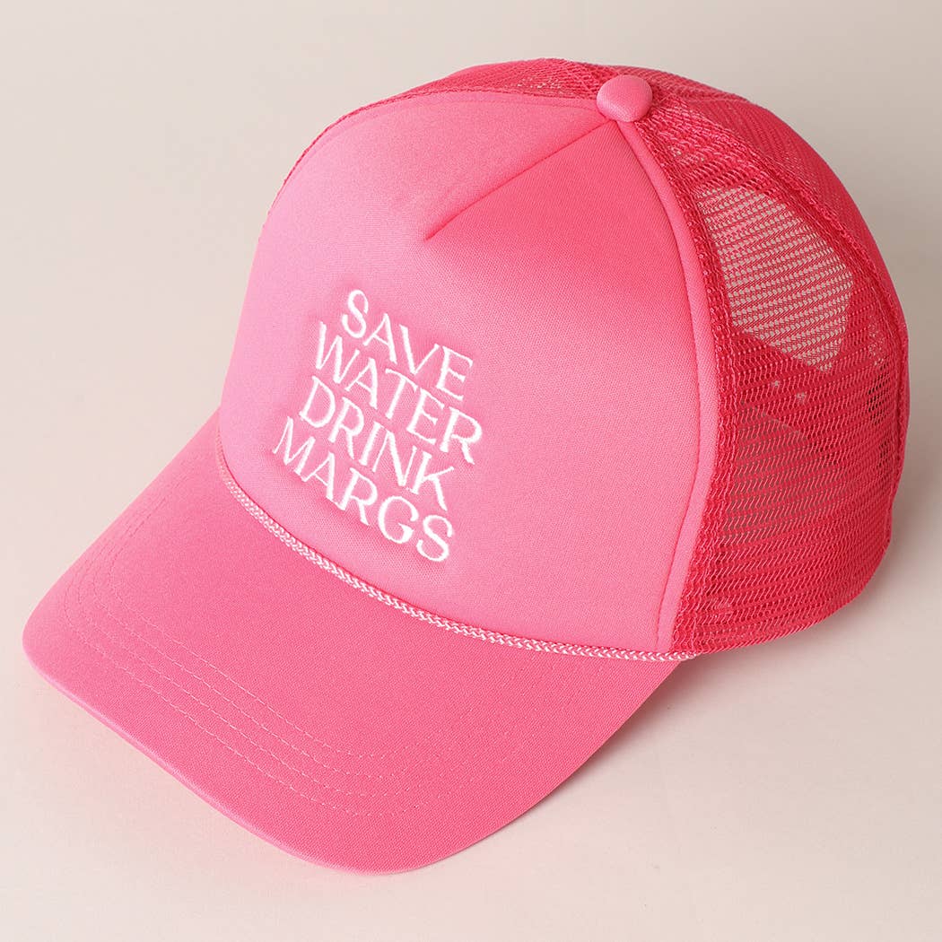 Save Water Drink Margs Embroidered Trucker Hat