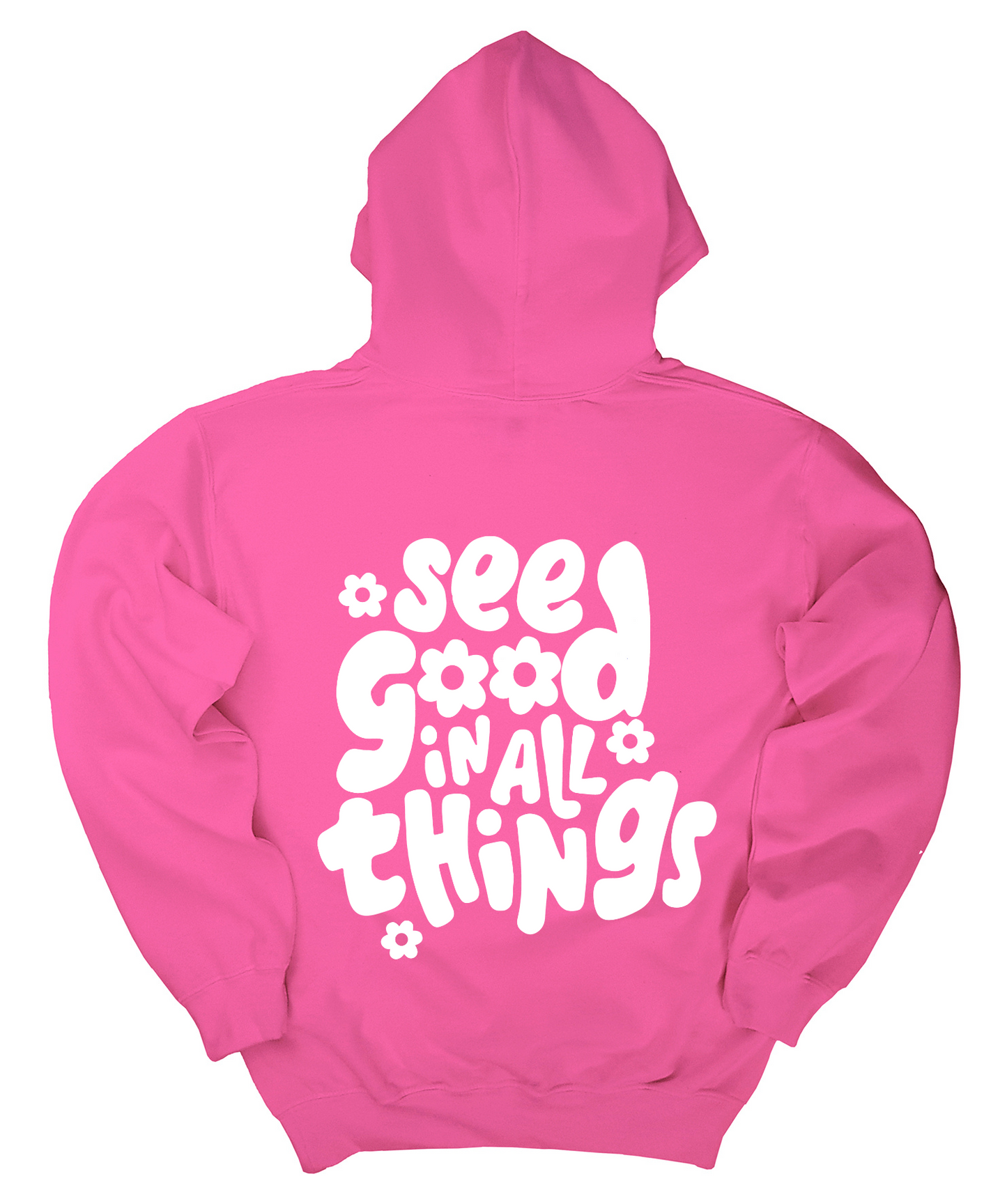 see good in all things hoodie